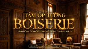 tam-op-tuong-boiserie-linh-hon-cua-khong-gian-noi-that-co-dien-xa-hoa-1